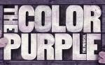 The Color Purple: The Musical - April 23