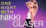 Image for NIKKI GLASER: ONE NIGHT WITH NIKKI GLASER!