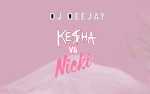 Kesha VS Nicki