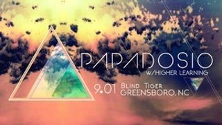 Image for Papadosio, with Higher Learning