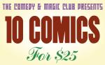 Image for The Comedy & Magic Club Presents: 10 Comics