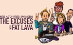Image for The Excuses w/ FAT LAVA