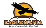 Image for EagleMania - The World's Greatest Eagles Tribute Band
