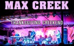 Image for Max Creek - Thanksgiving Creekend
