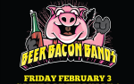 Image for Beer Bacon Bands - Friday, February 3