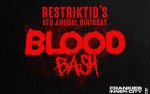 Image for Restriktid's 6th Annual Birthday BloodBASH!