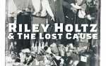 Image for Riley Holtz & The Lost Cause - Album Release Show