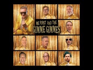 Image for ME FIRST AND THE GIMME GIMMES