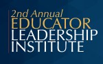 Image for 2nd Annual Educator Leadership Institute : August 7th - 9th, 2019