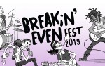 Image for Breakin' Even Fest 2019 (Night One)