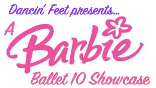 Barbie (Ballet 10 Showcase)