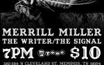 Image for Merrill Miller / The Writer/The Signal [Small Room-Downstairs]