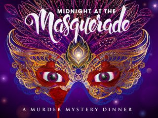 Image for MURDER MYSTERY DINNER - MID NIGHT AT THE MASQUERADE - Friday, February 23, 2018