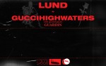 Image for Lund + guccihighwaters