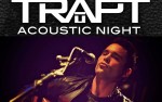 Image for TRAPT: ACOUSTIC NIGHT 18+