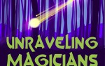 Image for CANCELLED: SVSU Black Box: Unraveling Magicians
