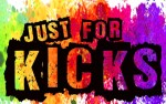 Image for Just For Kicks - Recital A (Teens) TICKETS NOW ONLY AT THE BOX OFFICE