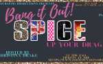 Image for Bang it Out! Spice Up Your Drag! A Spice Girls Tribute Show