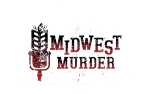 Midwest Murder Podcast LIVE