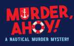 Image for Murder Mystery Dinner: Murder Ahoy!
