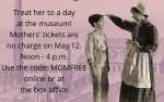 Image for Mother's Day at Samuel Slater Experience Visit
