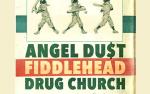 Image for Angel Du$t, Fiddlehead & Drug Church with B.R.A.T.