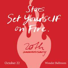 Image for STARS: Set Yourself on Fire: The 20th Anniversary Tour