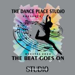Image for The Dance Place Studio 2024 Recital "The Beat Goes On