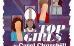 Image for Malcolm Field Theatre: Top Girls 