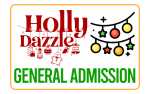 HollyDazzle - Nov 24 through Dec 31