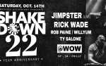 The Shakedown 22 Year Anniversary w. Jimpster (live) + Rick Wade