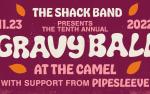 Image for The Shack Band Presents The Gravy Ball w/ Pipesleeve