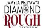 Diamond in the Rough Stage Play