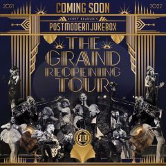 Image for POSTMODERN JUKEBOX THE GRAND REOPENING TOUR