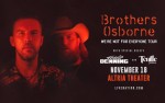 Image for Brothers Osborne: We`re Not For Everyone Tour