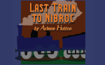 Image for Studio Players presents "Last Train to Nibroc" at the Carriage House Theatre