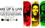 Image for Wake Up and Live (A Bob Marley Tribute) w/ The Great Salmon Famine "Live on the Lanes" at 830 North: Presented by Mishawaka