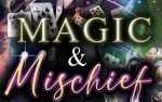 MAGIC & MISCHIEF featuring Mike DiDomenico