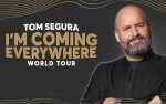 Image for Tom Segura - I'm Coming Everywhere Tour