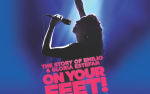 Image for ON YOUR FEET! THE STORY OF EMILIO & GLORIA ESTEFAN