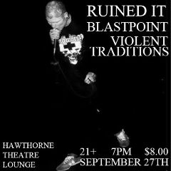 Image for RUINED IT, with Blastpoint, Violent Traditions