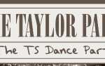 Image for THE TAYLOR PARTY: THE TS DANCE PARTY - (16+)