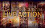 OSCAR®-Nominated Live Action Short Films (2024)