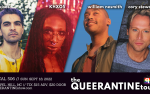 Image for The Queerantine Tour: Kisos, KHXO5, William Nesmith, Cory Stewart